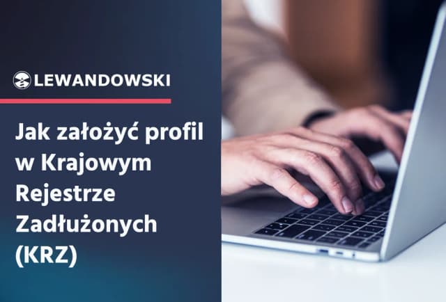 Jak założyć konto w krajowym rejestrze zadłużonych bez problemów Jak założyć konto w krajowym rejestrze zadłużonych bez problemów